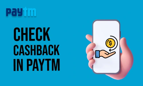 How to Check Cashback in Paytm